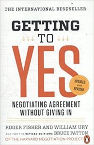 Getting To Yes by Roger Fisher and William Ury